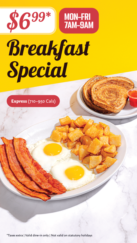 Try the $6.99* Stacked Breakfast Special.